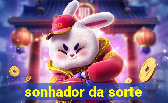 sonhador da sorte